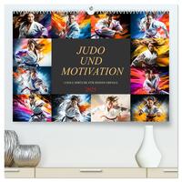 Vorderes Coverbild Judo und Motivation (hochwertiger Premium Wandkalender 2025 DIN A2 quer), Kunstdruck in Hochglanz