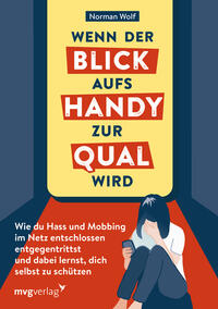 Vorderes Coverbild Wenn der Blick aufs Handy zur Qual wird