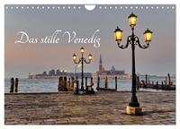 Vorderes Coverbild Das stille Venedig (Wandkalender 2025 DIN A4 quer), CALVENDO Monatskalender