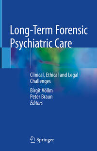 Vorderes Coverbild Long-Term Forensic Psychiatric Care