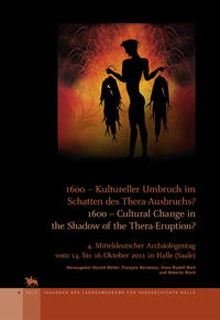 Vorderes Coverbild 1600 - Kultureller Umbruch im Schatten des Thera-Ausbruchs? / 1600 – Cultural Change in the shadow oft he Thera-Eruption? (Tagungen des Landesmuseums für Vorgeschichte Halle 9)