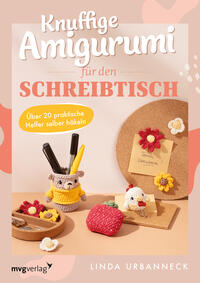 Vorderes Coverbild Knuffige Amigurumi für den Schreibtisch