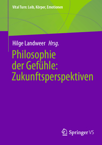 Vorderes Coverbild Philosophie der Gefühle: Zukunftsperspektiven