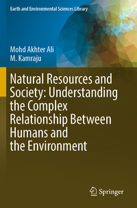 Vorderes Coverbild Natural Resources and Society: Understanding the Complex Relationship Between Humans and the Environment