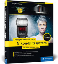 Vorderes Coverbild Fotografieren mit dem Nikon-Blitzsystem
