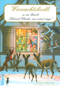 Vorderes Coverbild Weihnachtsliedli - Chömed Chinde