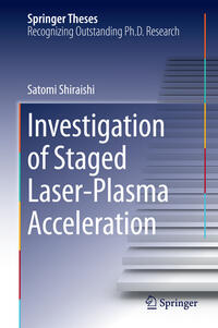 Vorderes Coverbild Investigation of Staged Laser-Plasma Acceleration
