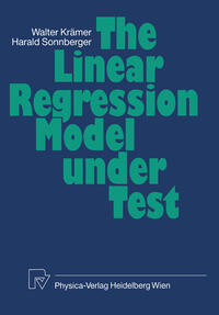 Vorderes Coverbild The Linear Regression Model Under Test