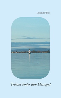 Vorderes Coverbild Träume hinter dem Horizont