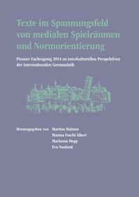Vorderes Coverbild Texte im Spannungsfeld von medialen Spielräumen und Normorientierung