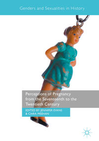 Vorderes Coverbild Perceptions of Pregnancy from the Seventeenth to the Twentieth Century