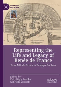 Vorderes Coverbild Representing the Life and Legacy of Renée de France