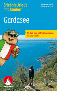 Vorderes Coverbild ErlebnisUrlaub mit Kindern Gardasee