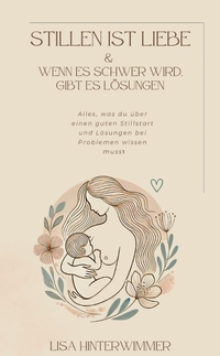 Vorderes Coverbild Stillen ist Liebe
