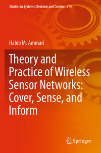 Vorderes Coverbild Theory and Practice of Wireless Sensor Networks: Cover, Sense, and Inform