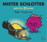 Vorderes Coverbild Mister Schlotter und die Piraten