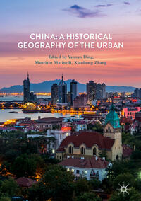 Vorderes Coverbild China: A Historical Geography of the Urban