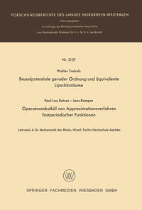 Vorderes Coverbild Besselpotentiale gerader Ordnung und äquivalente Lipschitzräume. Operatorenkalkül von Approximationsverfahren fastperiodischer Funktionen