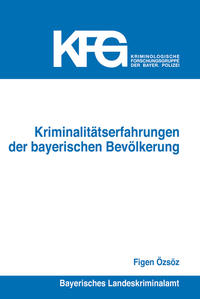 Vorderes Coverbild Kriminalitätserfahrungen der bayerischen Bevölkerung