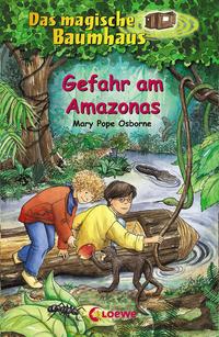 Vorderes Coverbild Das magische Baumhaus (Band 6) - Gefahr am Amazonas