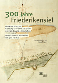Vorderes Coverbild 300 Jahre Friederikensiel
