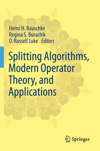 Vorderes Coverbild Splitting Algorithms, Modern Operator Theory, and Applications