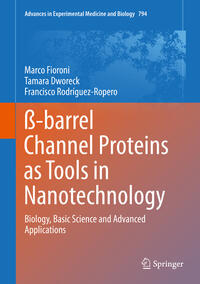 Vorderes Coverbild ß-barrel Channel Proteins as Tools in Nanotechnology