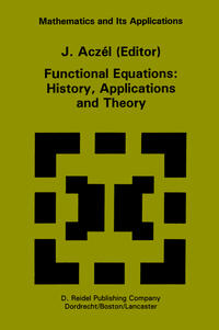 Vorderes Coverbild Functional Equations: History, Applications and Theory