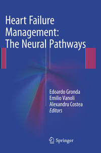 Vorderes Coverbild Heart Failure Management: The Neural Pathways