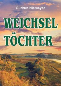 Vorderes Coverbild Weichseltöchter