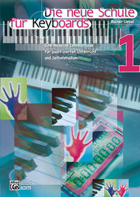 Vorderes Coverbild Die neue Schule für Keyboards / Die neue Schule für Keyboards Band 1