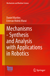 Vorderes Coverbild Mechanisms—Synthesis and Analysis with Applications in Robotics