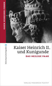 Vorderes Coverbild Kaiser Heinrich II. und Kunigunde