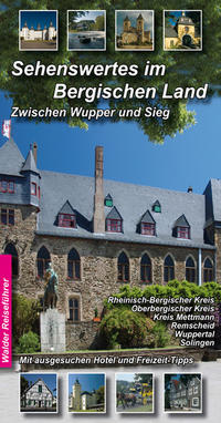 Vorderes Coverbild Bergischen Land Reiseführer - Sehenswertes im Bergischen Land