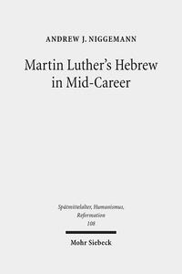 Vorderes Coverbild Martin Luther's Hebrew in Mid-Career