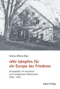 Vorderes Coverbild "Wir kämpfen für ein Europa des Friedens"