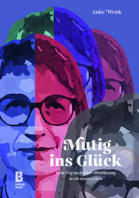 Vorderes Coverbild Mutig ins Gück