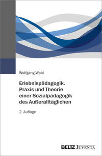 Vorderes Coverbild Erlebnispädagogik. Praxis und Theorie einer Sozialpädagogik des Außeralltäglichen
