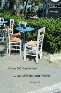 Vorderes Coverbild ... und Michalis tanzt wieder!