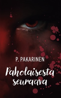 Vorderes Coverbild Paholaisesta seuraava