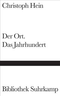 Vorderes Coverbild Der Ort. Das Jahrhundert