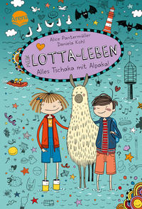 Vorderes Coverbild Mein Lotta-Leben. Alles Tschaka mit Alpaka!