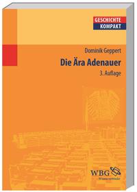 Vorderes Coverbild Die Ära Adenauer