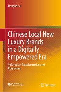 Vorderes Coverbild Chinese Local New Luxury Brands in a Digitally Empowered Era