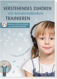 Vorderes Coverbild Verstehendes Zuhören mit Grundschulkindern trainieren