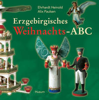 Vorderes Coverbild Erzgebirgisches Weihnachts-ABC