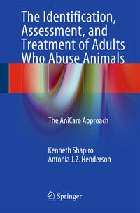 Vorderes Coverbild The Identification, Assessment, and Treatment of Adults Who Abuse Animals