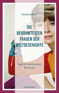 Vorderes Coverbild Die berühmtesten Frauen der Weltgeschichte