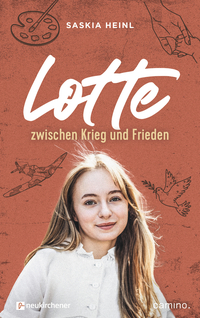 Vorderes Coverbild Lotte zwischen Krieg und Frieden