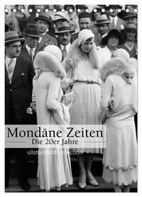 Vorderes Coverbild Mondäne Zeiten - Die 20er Jahre (Tischkalender 2026 DIN A5 hoch), CALVENDO Monatskalender